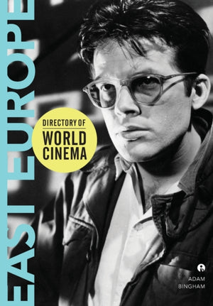 Directory of World Cinema: East Europe