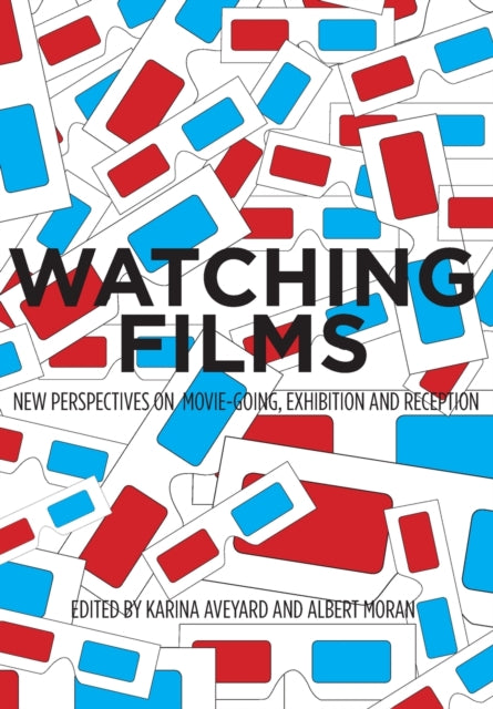 Book cover of: Watching Films. By: Albert Moran