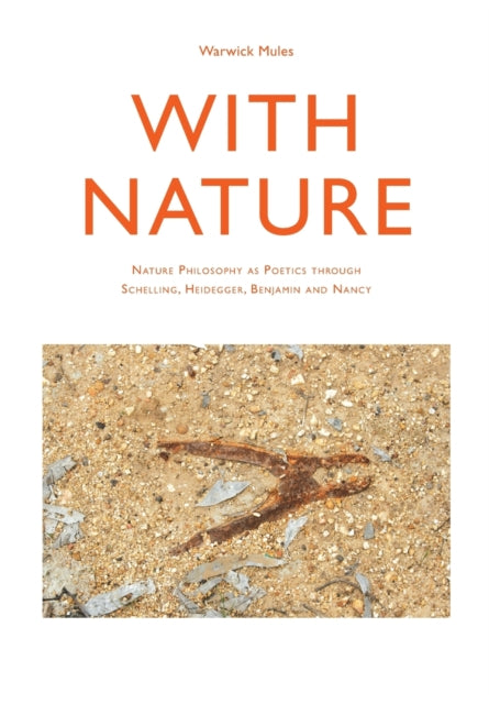 Book cover of: With Nature. By: Warwick Mules