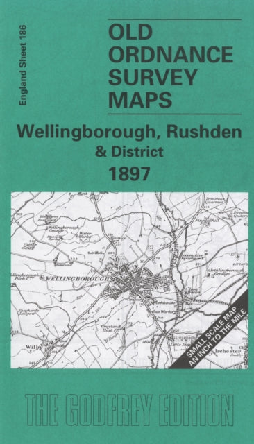 Book cover of: Wellingborough, Rushden and District 1897