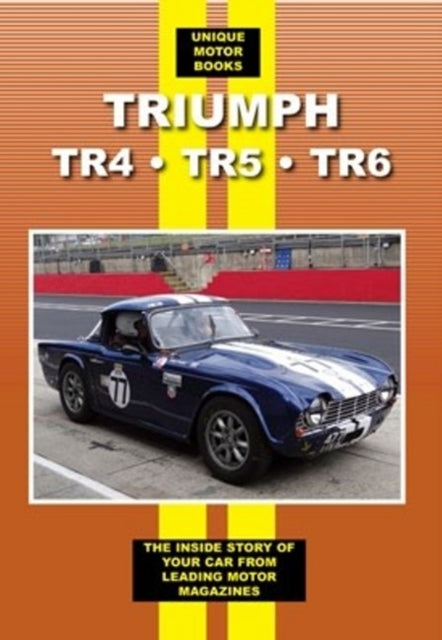 Book cover of: Triumph TR4 TR5 TR6. By: Colin Pitt