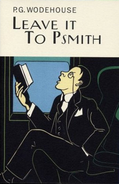 Book cover of: Leave It To Psmith. By: P. G. Wodehouse