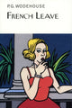 Book cover of: French Leave. By: P. G. Wodehouse