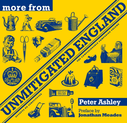 Book cover of: More From Unmitigated England