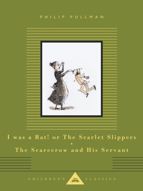 Book cover of: I Was a Rat! Or, The Scarlet Slippers and The Scarecrow and his Servant
