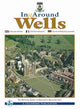 Book cover of: In & Around Wells. By: Pitkin