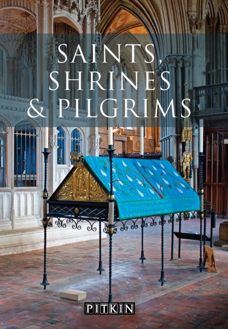 Book cover of: Saints, Shrines and Pilgrims. By: Keith Sugden