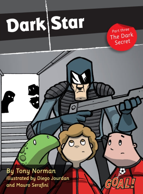 Book cover of: Dark Star Part 3; The Dark Secret. By: Tony Norman