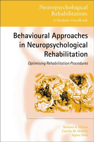 Käitumuslikud lähenemisviisid neuropsühholoogilises rehabilitatsioonis