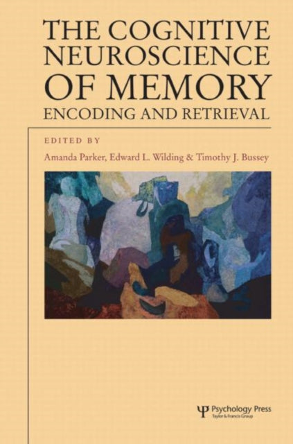 Book cover of: Cognitive Neuroscience of Memory. By: Amanda Parker