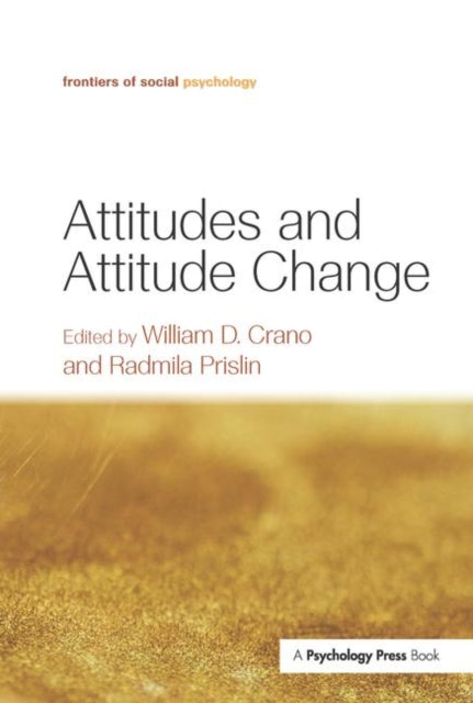 Book cover of: Attitudes and Attitude Change