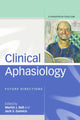 Book cover of: Clinical Aphasiology. By: Ball/ Damico