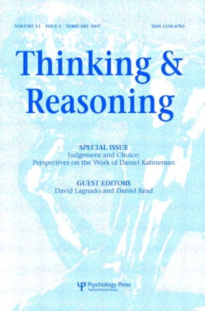 Book cover of: Judgement and Choice: Perspectives on the Work of Daniel Kahneman. By: Lagnado/Read