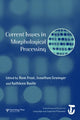 Book cover of: Current Issues in Morphological Processing. By: Pam Frost