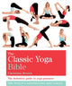 Book cover of: Classic Yoga Bible