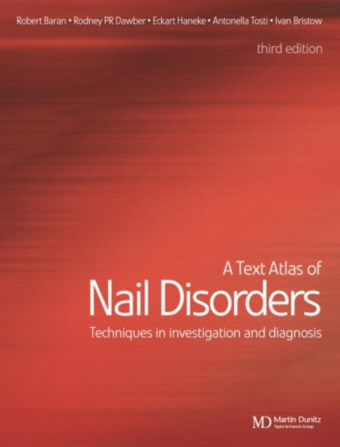 Book cover of: Text Atlas of Nail Disorders. By: Robert Baran