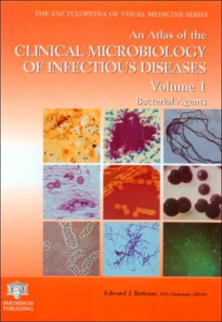 Book cover of: Atlas of the Clinical Microbiology of Infectious Diseases, Volume 1