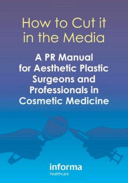 Book cover of: How to Cut it in the Media