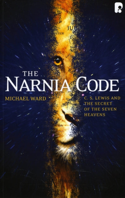 Book cover of: Narnia Code: C S Lewis and the Secret of the Seven Heavens