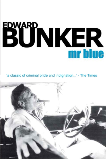 Book cover of: Mr Blue. By: Edward Bunker