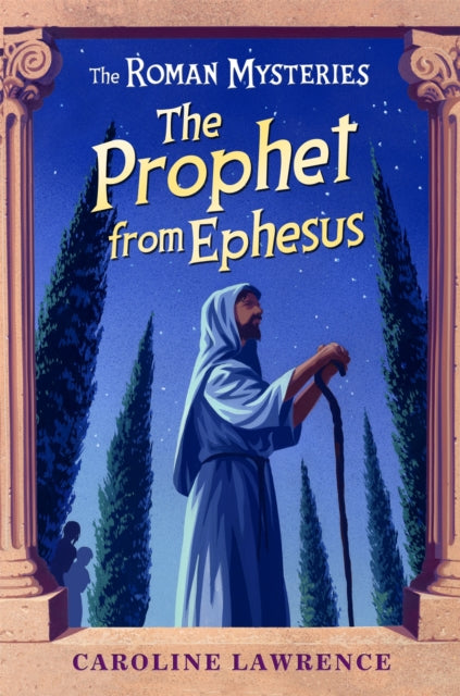 Book cover of: Roman Mysteries: The Prophet from Ephesus