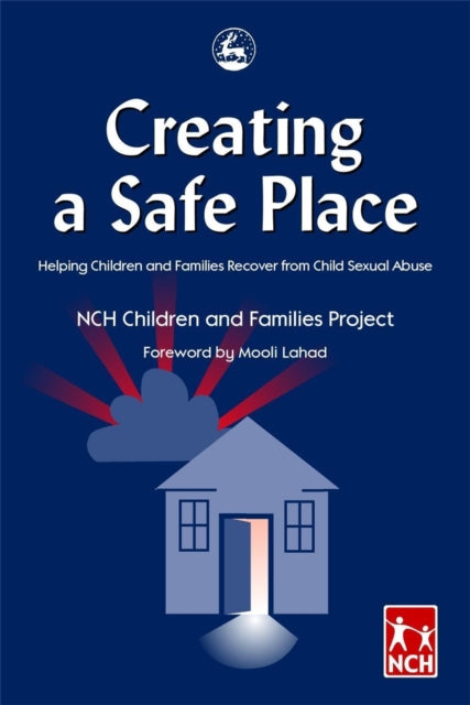 Book cover of: Creating a Safe Place. By: Mooli Lahad