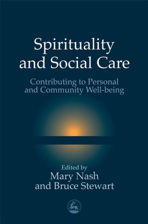 Spirituality and Social Care