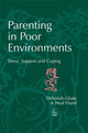Book cover of: Parenting in Poor Environments. By: Deborah Ghate