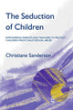 Book cover of: Seduction of Children. By: Christiane Sanderson