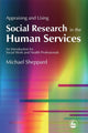 Book cover of: Appraising and Using Social Research in the Human Services. By: Michael Sheppard