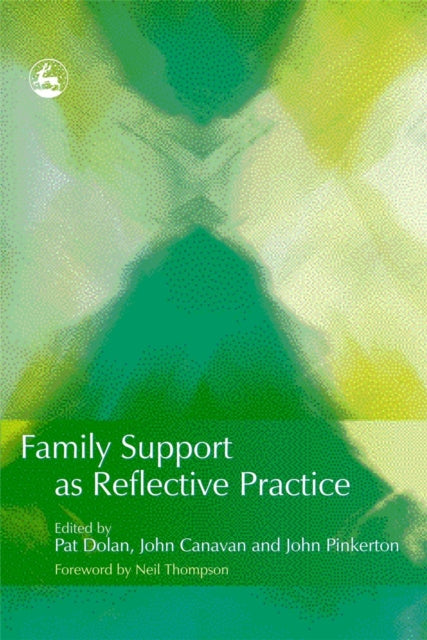 Book cover of: Family Support as Reflective Practice