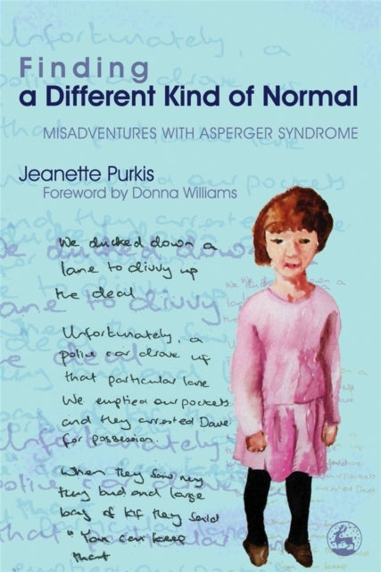 Book cover of: Finding a Different Kind of Normal. By: Jeanette Purkis, Jeannette Purkis