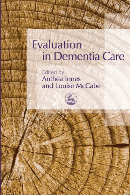 Book cover of: Evaluation in Dementia Care