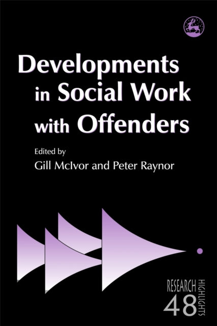 Book cover of: Developments in Social Work with Offenders