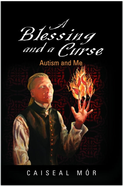 Book cover of: Blessing and a Curse. By: Caiseal Mór, Caiseal Mor