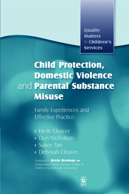 Book cover of: Child Protection, Domestic Violence and Parental Substance Misuse