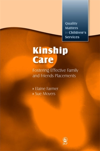 Book cover of: Kinship Care. By: Elaine Farmer