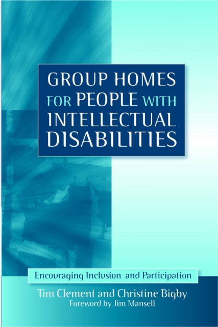 Book cover of: Group Homes for People with Intellectual Disabilities. By: Tim Clement
