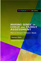 Book cover of: Making Sense of Child and Family Assessment. By: Duncan Helm