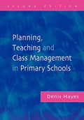 Planning, Teaching and Class Management in Primary Schools
