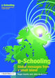Book cover of: E-schooling. By: John Anderson, Austin, Roger Dr.