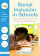 Book cover of: Social Inclusion in Schools. By: Whitney Ben, Ben Whitney