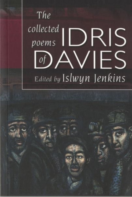 Book cover of: Collected Poems of Idris Davies, The