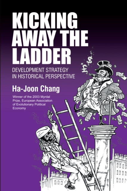 Book cover of: Kicking Away the Ladder