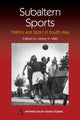 Book cover of: Subaltern Sports. By: James H. Mills