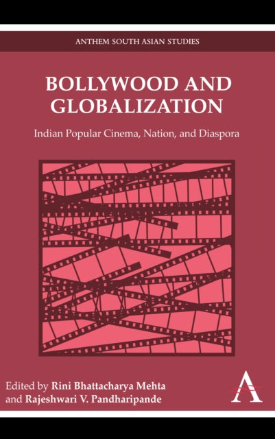 Book cover of: Bollywood and Globalization
