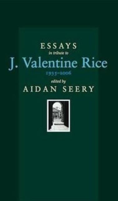 Book cover of: Essays Tribute to J.Valentine Rice. By: Valentine Rice