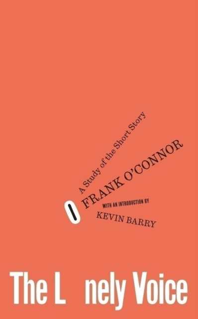 Book cover of: Lonely Voice. By: Intro. by Kevin Barry Frank O'Connor