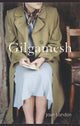 Book cover of: Gilgamesh. By: Joan London