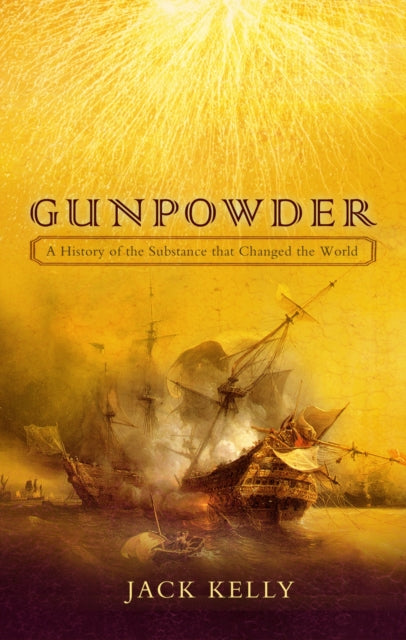 Book cover of: Gunpowder. By: Jack Kelly